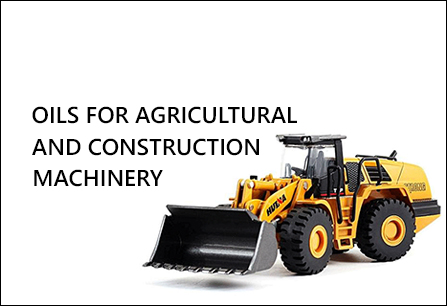 Oils for agricultural and construction machinery